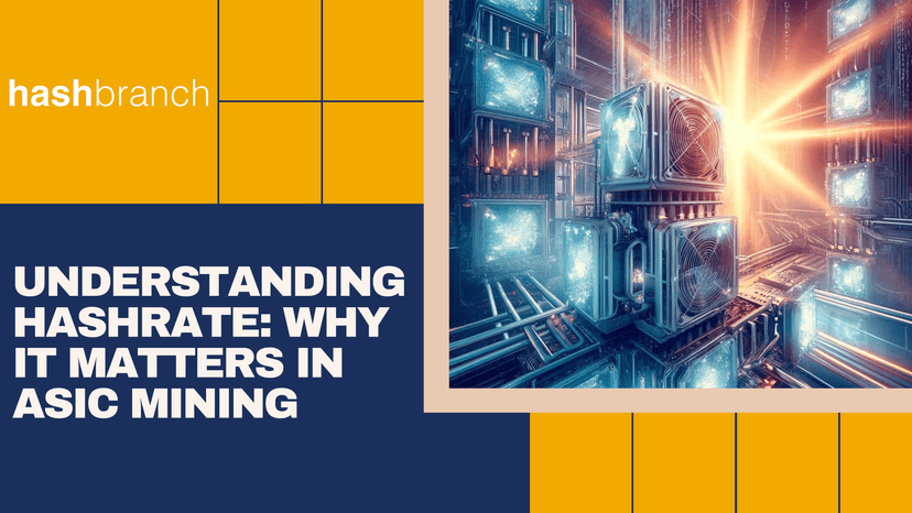 Understanding hashrate: Why It Matters in ASIC Mining